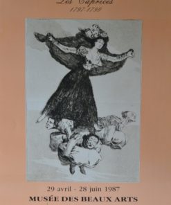 Francisco de Goya - "Les Caprices"  cartel original exposición en el Musée de Beaux Arts Nice en 1.987