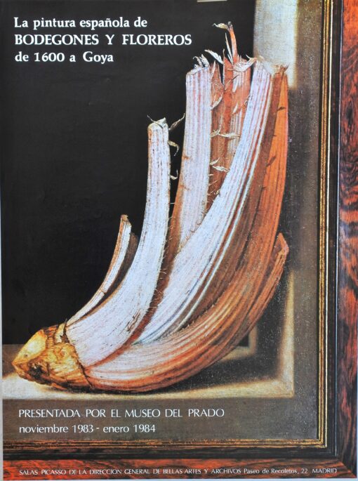 Juan Sanchez Cotan - "Bodegón con cardos" cartel original exposición Bodegones y Floreros en el Museo del Prado en 1983