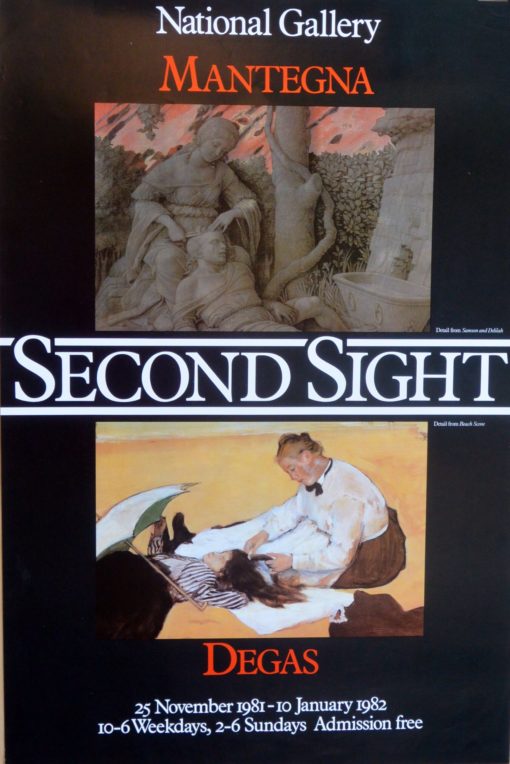 Mantegna - Degas, "Second sight" cartel original exposición en National Gallery London en1982