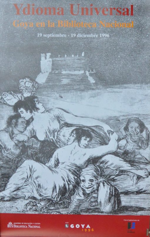 Francisco de Goya - "Ydioma Universal" cartel original exposición en la Biblioteca Nacional en 1996