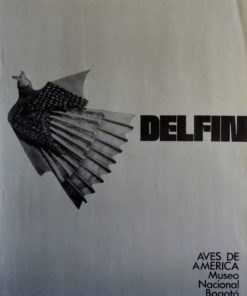 Taller Delfín - "Aves de América" Exposición de 1975 Museo Nacional de Bogotá