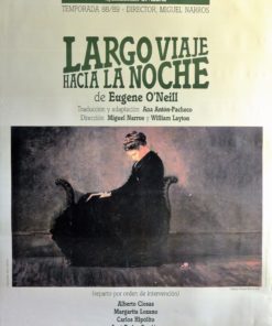 Teatro Español - "Largo Viaje hacia la noche" cartel representación