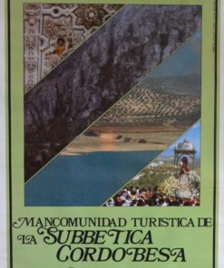 Turismo Andalucía - "Mancomunidad turística de la Subbética Cordobesa" cartel promoción turística