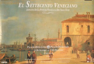 El Settecento Veneciano, Canaletto, Vista de Venecia, cartel original exposición en Palacio de la Lonja, Zaragoza, en 1990, 33x48 cms. (11)
