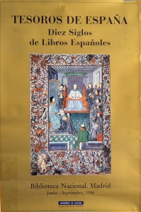 Tesoros de Espaa, Diez siglos de libros, cartel exposición en la Biblioteca Nacional en 1986, 69x46 cms.  (4)
