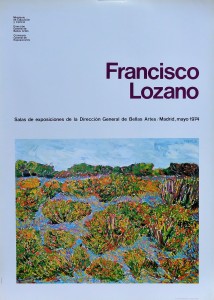Lozano Francisco, Dirección General de Bellas Artes, cartel original exposición en 1974, 69x50 cms.  (2)