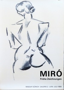 Miró Joan, Frühe Zeichnungen (primeros dibujos) cartel original exposición en galera Maeght de Zurich en 1980, 70x50 cms. (3)