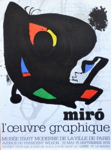 Miró Joan, L´Oeuvre graphique, cartel litográfico original exposición en Musée d´art moderne Paris en 1974, 74x55 cms. (6)