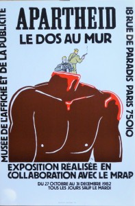Willem, Apartheid Le dos au mur, cartel original exposición en el Musée de l´affiche et la publicité Paris en 1982, 60x40 cms. (3)