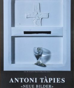 Antoni Tapies - "Neue Bilder" Cartel original exposición en la Galerie Lelong Zurich en 2001-02