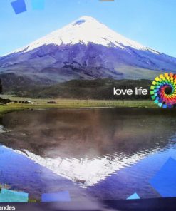 Ecuador - "Love life, Andes, Parque nacional Cotopaxi" cartel promoción turística
