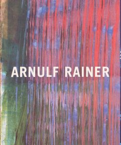 Arnulf Rainer - "Exposición 2007" cartel original exposición en Gallerie Lelong Zurich en 2007