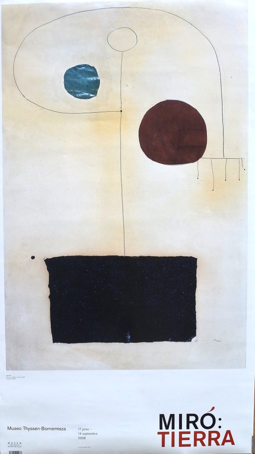Joan Miró - "Miró : Tierra" cartel original exposición en el Museo Thyssen Bornemisza en 2008